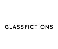 Glassfictions